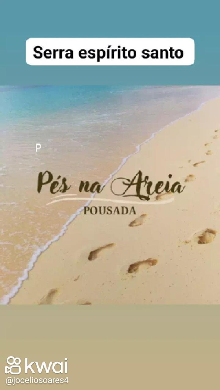 Pousada Pes Na Areia Hotel Serra  Ngoại thất bức ảnh